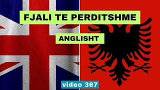 Anglisht I Fjali te perditshme I Anglisht shqip perkthim I video 367 [upl. by Bernita]