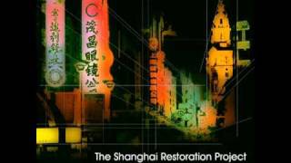 The Shanghai Restoration Project  quotThe Bund Instrumentalquot [upl. by Aniela982]