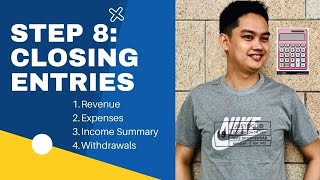 Step 8 Closing Entries  Explained in Taglish [upl. by Poirer]