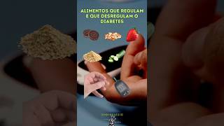 Alimentosque regulam e que desregulam o diabetesalimentos saude saudavel diabetes quiz [upl. by Staley499]