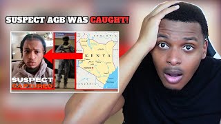 How Suspect AGB Was Caught Hiding in Kenya REACTION [upl. by Eduino187]