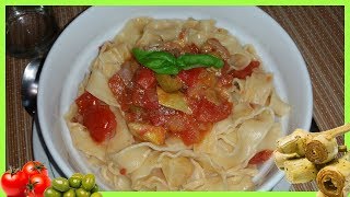 Pasta con carciofini olive e pomodori  Le Ricette di Zio Roberto [upl. by Emera]