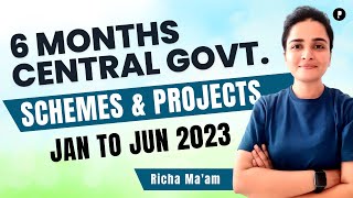 Central Government Schemes  January to June 2023  6 Months Current Affairs 2023 [upl. by Lucien528]