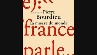 Pierre Bourdieu 1993 La misere du monde  Abdelmalek Sayad L Wacquant  sociologie anthropologie [upl. by Noicpesnoc840]