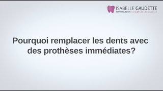 Pourquoi remplacer les dents avec des prothèses immédiates [upl. by Crin79]