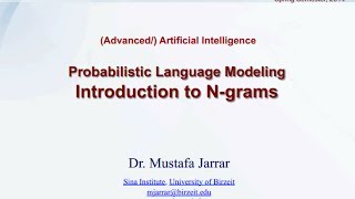 Probabilistic Language Modeling  Introduction to Ngrams [upl. by Mehala786]