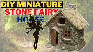 DIY Miniature Stone Fairy House – Stepbystep instructions [upl. by Rapsag498]