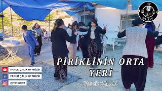 Faruk Çalık  Piriklinin Orta Yeri Şadırvan [upl. by Faucher]