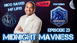 NICO SAVED MY LIFE  Midnight Mavness  EP 23 [upl. by Hauger]