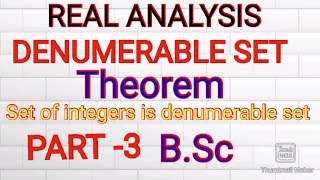 Real analysisDenumerable setthe set of integer is denumerable and its theorem  BSc [upl. by Alves74]