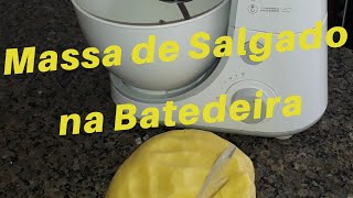 COMO FAZER MASSA DE SALGADO NA BATEDEIRA  MASSA DE COXINHA E OUTROS [upl. by Neeuq13]