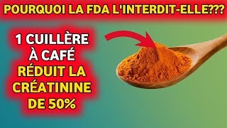 Pourquoi la FDA lINTERDITelle dutiliser pour réduire le niveau de créatinine de 50 [upl. by Lede717]