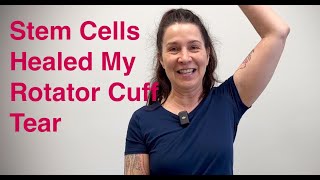 Testimonial  Rotator Cuff Tear Healed with Stem Cells [upl. by Yttap]