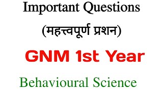 GNM First Year Behavioural Science के सभी Important Questions Exam के लिए For All States Nursing [upl. by Sontag194]