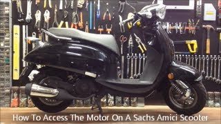 How To Access The Engine On A Sachs Amici 125cc Scooter [upl. by Hajan]