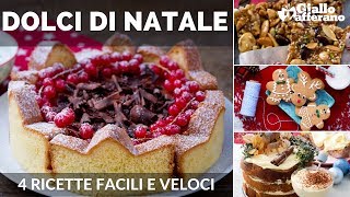 DOLCI DI NATALE 4 RICETTE FACILI E VELOCI [upl. by Dahsraf673]