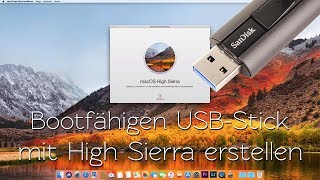 Bootfähigen USBStick mit High Sierra erstellen [upl. by Jehovah991]