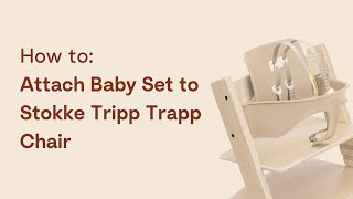 How to attach the V1 Baby Set to the Tripp Trapp Chair [upl. by Rauscher623]