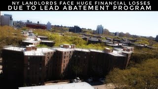 New York Landlords Face Huge Financial Losses Due To Lead Abatement [upl. by Asare276]