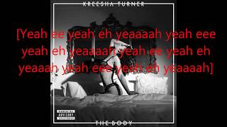 Kreesha Turner ft T O K Sexy gyal Lyrics [upl. by Lindsy262]