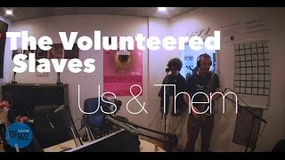 The Volunteered Slaves quotUs and Themquot en Session live TSFJAZZ [upl. by Brothers118]