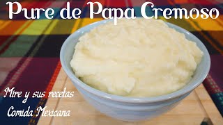 Como hacer Pure de Papa Cremoso y Delicioso [upl. by Anawik718]