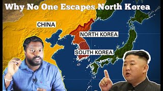 யாரும் உள்ளே இருந்து தப்பிக்க முடியாது  Why No One Escapes North Korea [upl. by Nauqaj]