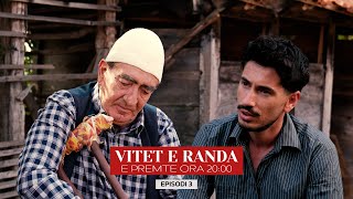 PROMO  Vitet e Randa  Episodi 3 [upl. by Rayna149]