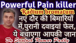 Radium bromatum  Top Pain killer in Homeopathy [upl. by Sherfield]