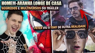 HOMEMARANHA LONGE DE CASA SEGREDOS e o NOVO TONY STARK do MULTIVERSO  AnaliseReação TRAILER 2 [upl. by Seitz146]