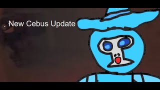 The largest Cebus update yet wFireking624 [upl. by Lois306]