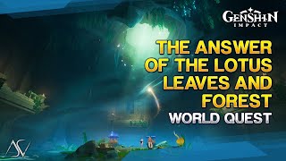 The Answer of the Lotus Leaves and Forest Puzzle Guide  World Quest  Genshin Impact [upl. by Rafi846]