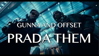 PRADA THEM  GUNNA FT OFFSET Official Lyrics [upl. by Thoma283]