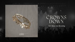 Crowns Down Full Album Live Recording  Gateway Worship [upl. by Naeroled]