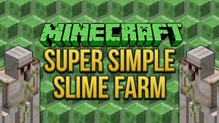 Minecraft Super Simple Slime Farm 18 amp 19 Tutorial [upl. by Marden]