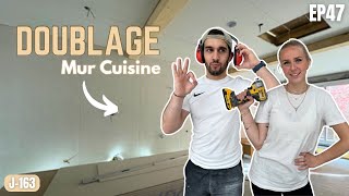 DOUBLAGE DU MUR DE CUISINE  Raillage  isolation  placo  VLOG Rénovation Hangar 47 J163 [upl. by Ssenav]