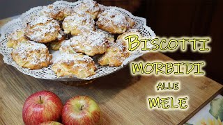 BISCOTTI MORBIDI ALLE MELE Ricetta [upl. by Barn]