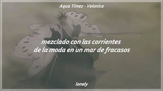 Aqua Timez  Velonica  OP9 Bleach  sub español [upl. by Laurens]