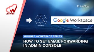 How to set email forwarding in Google Workspace admin console [upl. by Marga66]