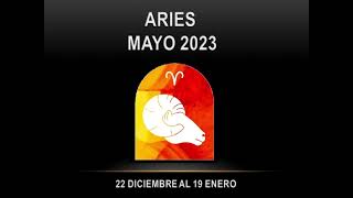 ARIES HOROSCOPO MAYO 2023 [upl. by Valorie706]