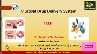 Mucosal Drug Delivery Systems  Part 1 [upl. by Patterman158]