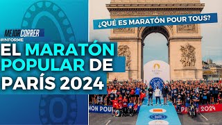 LA MARATÓN POPULAR DE LOS JUEGOS OLÍMPICOS  ¿A FAVOR O EN CONTRA  ASÍ SERÁ EL CIRCUITO EN PARÍS [upl. by Eilsek68]