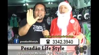 LOJA PESADAO COMERCIAL NATAL MAIS FELIZ É AKI IZIIIIIII HAPPY NEW YEAR 2016 PRA VCS [upl. by Tobey]