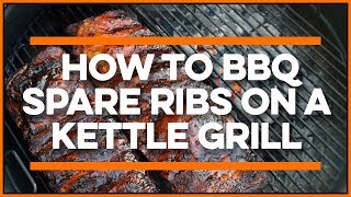 BBQ Ribs on a Charcoal Grill With Confidence and Ease [upl. by Naahs]