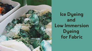 Ice Dyeing and Low Immersion Dyeing [upl. by Cerys]