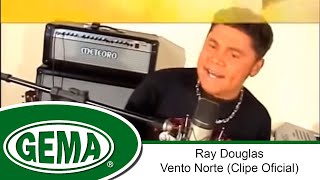 Ray Douglas  Vento Norte Clipe Oficial [upl. by Rramahs]