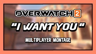 quotI want youquot  Overwatch 2 Multiplayer Montage  ItzDelta [upl. by Adnorrehs]