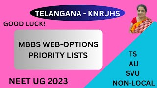 9 TS KNRUHS MBBS WEB OPTIONS PRIORITY LISTS FOR TS AU SVU amp NON LOCAL STUDENTS  NEET UG 2023 [upl. by Atnek]