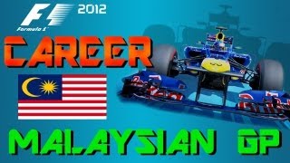 Malaysian GP  F1 2012 Career S2 2 [upl. by Eveline]