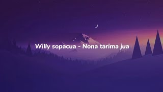 Willy Sopacua  Nona tarima jua  lyrics video [upl. by Darby]